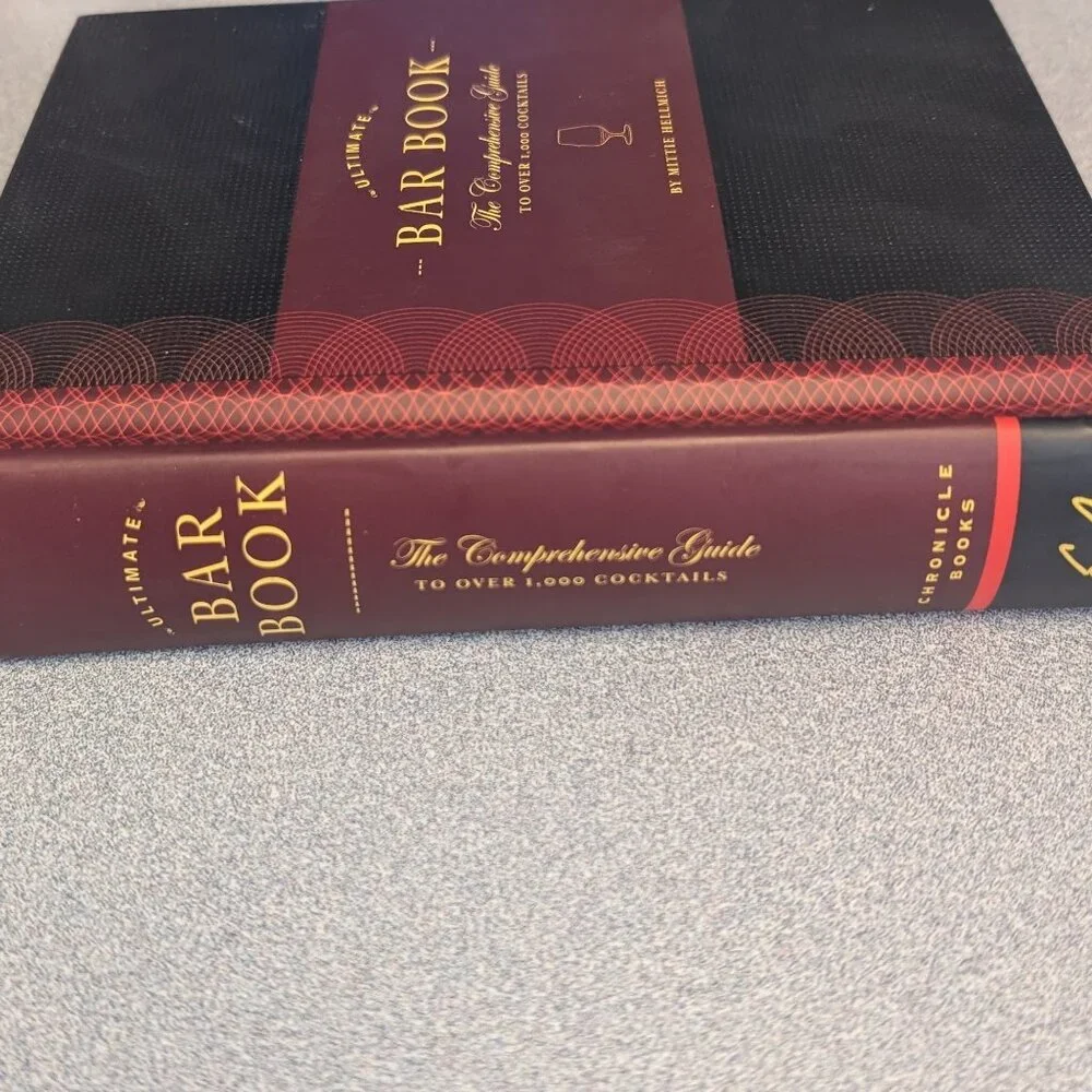 The Ultimate Bar Book Over 1,000 Cocktail Recipes by Mittie Hellmich